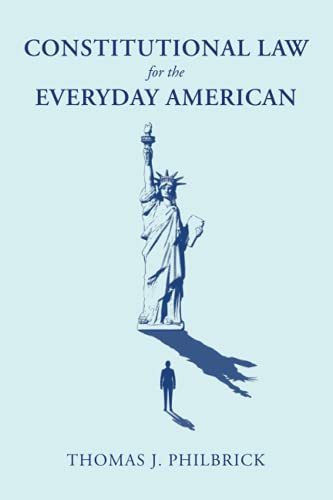 Stock image for Constitutional Law for the Everyday American for sale by Better World Books