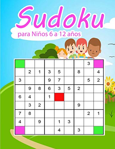 Sudoku Niños 12 Años: Sudokus Para Niños Juegos, Sudokus Para