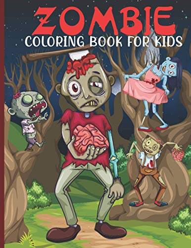 Stock image for Zombie Coloring Book For Kids: Zombie Coloring Book For A Kids With Zombie Collections, Fun, Stress Remissive And Relaxation. for sale by GreatBookPrices