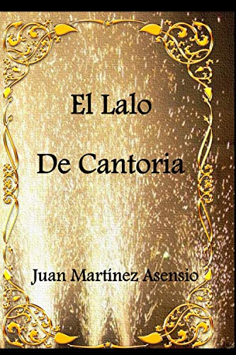 Beispielbild fr El Lalo de Cantoria zum Verkauf von PBShop.store US