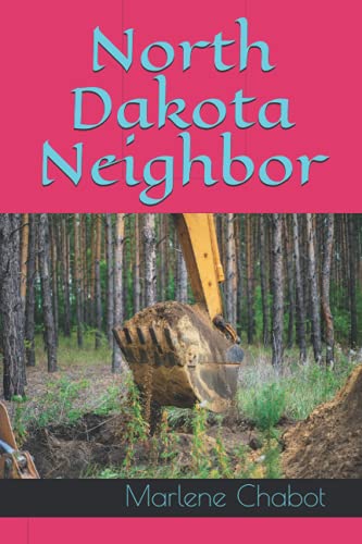 Imagen de archivo de North Dakota Neighbor a la venta por Goodwill