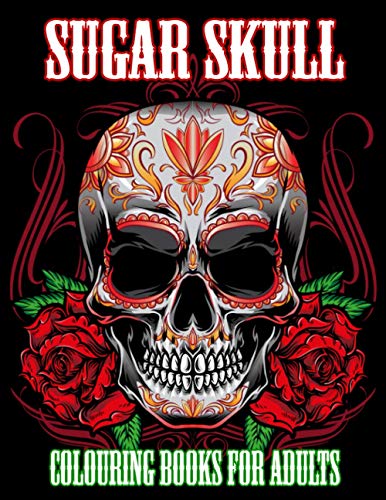 Stock image for Sugar Skull Colouring Books For Adults for sale by GreatBookPrices