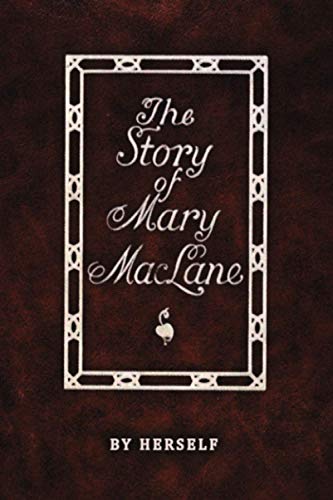 Stock image for The Story of Mary MacLane: I Await The Devil's Coming for sale by medimops