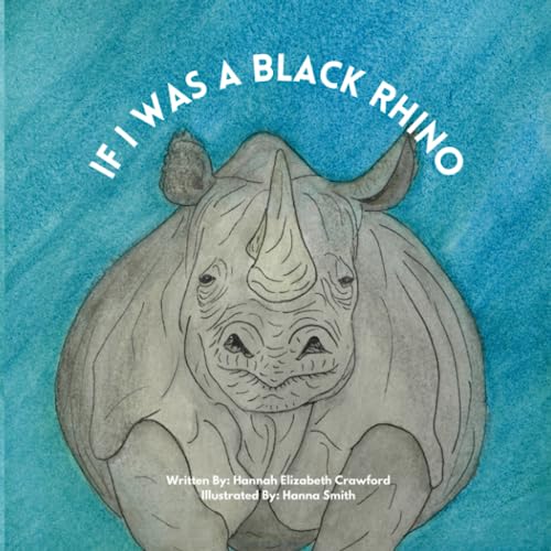 Beispielbild fr If I Was a Black Rhino zum Verkauf von PBShop.store US