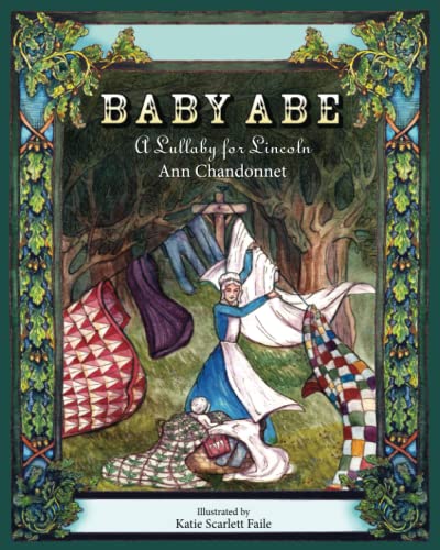 Stock image for Baby Abe : A Lullaby for Lincoln for sale by Better World Books