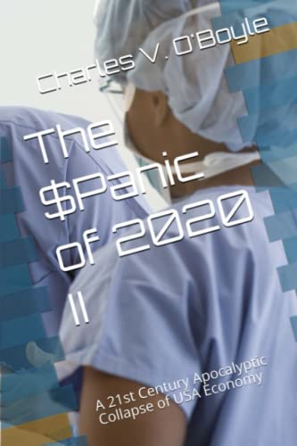 Imagen de archivo de The $Panic of 2020 II: A 21st Century Apocalyptic Collapse of USA Economy a la venta por Better World Books