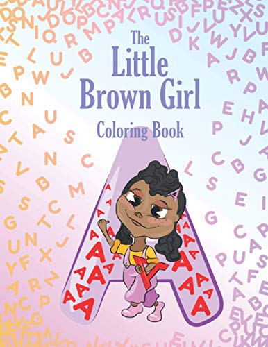Stock image for The Little Brown Girl Coloring Book: From A to Z for sale by Big River Books