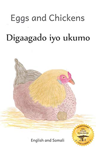 9798723055889: Eggs and Chickens: The Wisdom on Hens in Somali and English