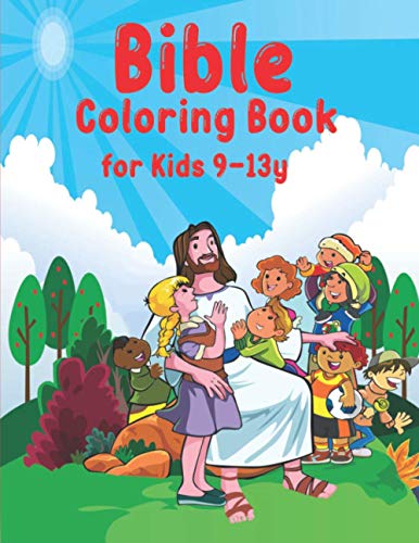 9798723364288: Bible Coloring Book for Kids: A Fun Way for Kids to Color through the Bible’s stories for Kids Ages 9-13