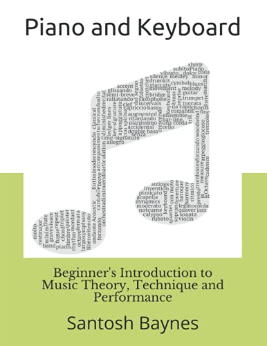 Beispielbild fr Beginner's Introduction to Piano and Keyboard: Music Theory, Technique and Performance zum Verkauf von GreatBookPrices