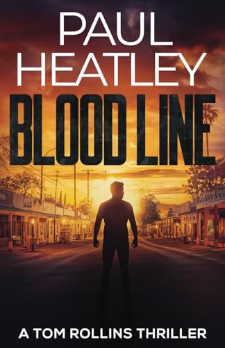 

Blood Line (A Tom Rollins Thriller)