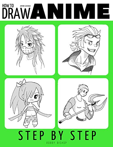 How to Draw Anime for Beginners Step by Step: Manga and Anime Drawing  Tutorials