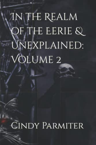 Stock image for In The Realm Of The Eerie & Unexplained for sale by GreatBookPrices