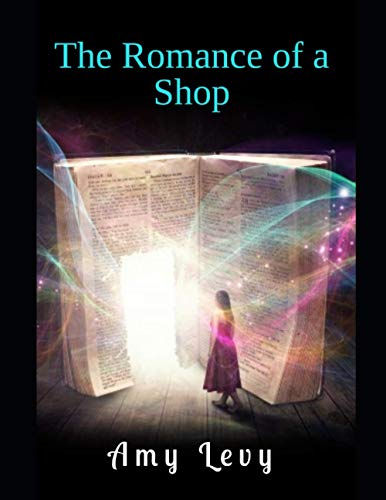 Beispielbild fr The Romance of a Shop zum Verkauf von AwesomeBooks