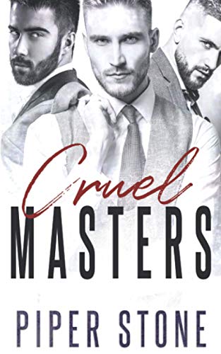Imagen de archivo de Cruel Masters : A Dark Billionaire Romance a la venta por Better World Books