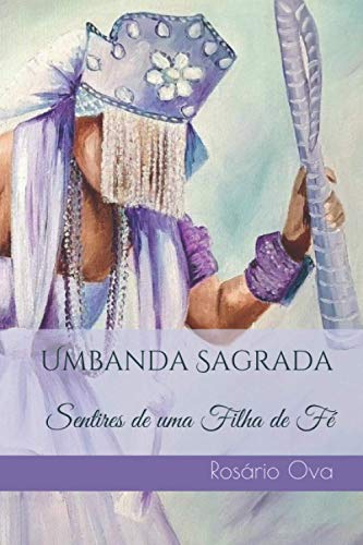 Imagen de archivo de Umbanda Sagrada Sentires de uma Filha de F a la venta por PBShop.store US