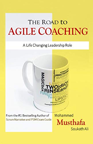 9798725874884: The Road to Agile Coaching: A Life Changing Leadership Role
