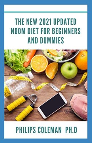Beispielbild fr The New 2021 Updated Noom Diet for Beginners and Dummies zum Verkauf von GreatBookPrices