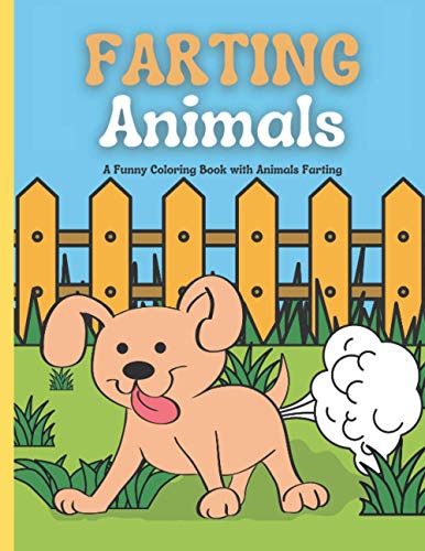 Stock image for Farting Animals Coloring Book: Animal Farts Coloring Book for Kids and Adults: A Funny Coloring Book with Animals Farting for sale by GreatBookPrices