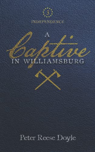 Imagen de archivo de A Captive in Williamsburg a la venta por GreatBookPrices