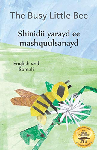 Stock image for The Busy Little Bee: How Bees Make Coffee Possible in Somali And English for sale by GreatBookPrices