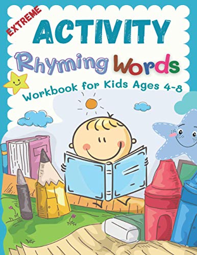 Stock image for Extreme Activity Rhyming Words Workbook for Kids Ages 4-8: Easy learning to read rhyme big books for kindergarteners. 100+ pages my first activity . tracing, writing and reading worksheet. for sale by Goodwill Southern California