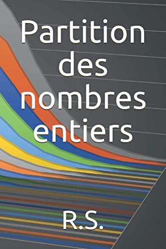 9798727021989: Partition des nombres entiers