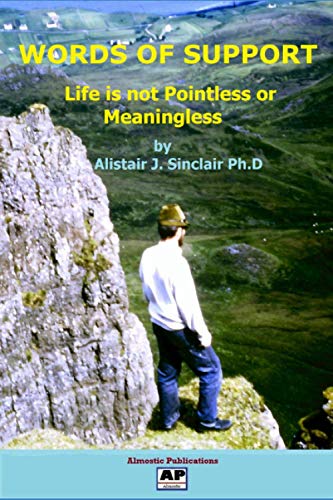 9798727114056: Words of Support: Life is not Pointless or Meaningless