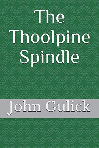 Stock image for The Thoolpine Spindle for sale by Big River Books