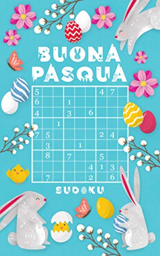 9798727267653: Buona Pasqua - Sudoku: Oltre 184 Sudoku da facile a difficile | Idee Regalo Di Pasqua Per Adulti | Formato tascabile | Giochi matematici e logici (Italian Edition)