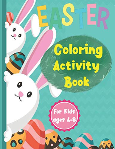 Stock image for Easter Coloring Activity Book Ages 4-8 for sale by GreatBookPrices