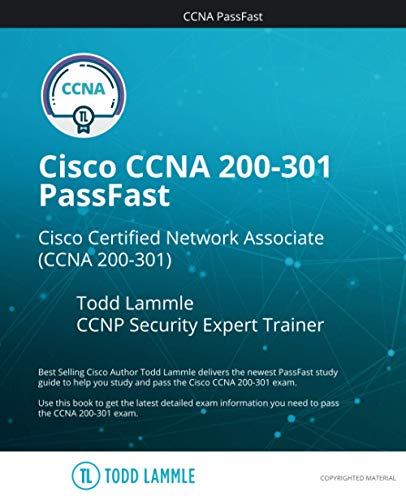 Imagen de archivo de Cisco CCNA 200-301 PassFast: Cisco Certified Network Associate (CCNA 200-301 (Todd Lammle Authorized Study Guides) a la venta por California Books