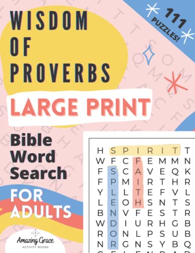 Stock image for Wisdom of Proverbs Large Print Bible Word Search for Adults: 111 Challenging Christian Scripture Word Find Puzzles Verses for sale by Omega