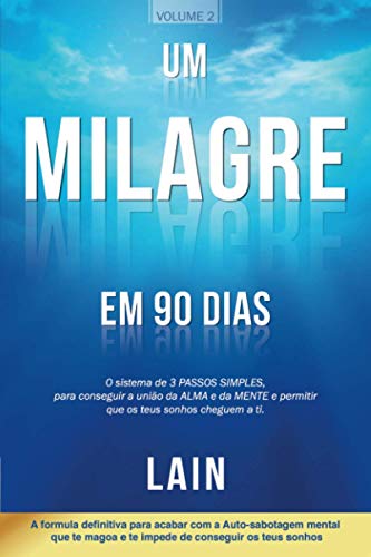 Imagen de archivo de Um Milagre En 90 Dias a la venta por GreatBookPrices