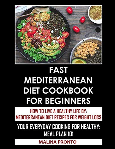 Beispielbild fr Fast Mediterranean Diet Cookbook For Beginners zum Verkauf von GreatBookPrices