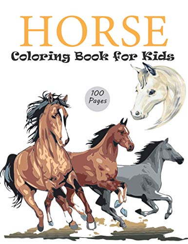 9798728485148: Horse Coloring Book For Kids: Horse coloring book for kids, many cute and lovingly designed horse illustrations for girls and boys aged 2-4.4-8 ... pages and 50 pages for copying or drawing