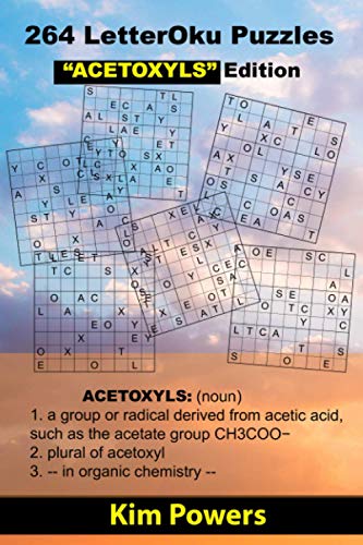 Imagen de archivo de 264 LetterOku Puzzles "ACETOXYLS" Edition: Letter Sudoku Brain Training Exercise a la venta por Ria Christie Collections