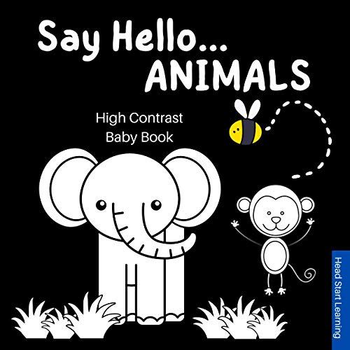 9798728751199: Say Hello Animals, High Contrast Baby Book: Black and White Book