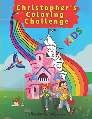 Imagen de archivo de Christophers Coloring Challange Activity Book for Children, 50 Coloring Pages, Ages 48 Easy, large picture for coloring with farm animals, kids, and lots more Great Gift for Boys Girls a la venta por PBShop.store US