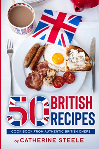 Stock image for 50 British Recipes: Cook Book from Authentic British Chefs for sale by GreatBookPrices
