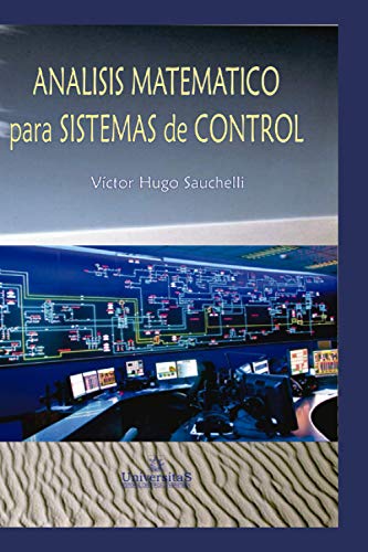 Imagen de archivo de Análisis matemático para sistemas de control: Modelado y control a la venta por Ria Christie Collections