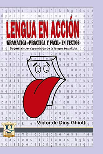 Imagen de archivo de Lengua en accion: Gramatica practica y facil en textos segun la nueva gramatica en lengua espanola a la venta por Chiron Media