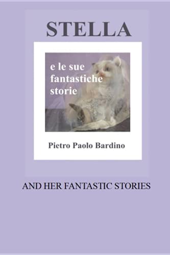 Stock image for STELLA And her fantastic stories for sale by PBShop.store US