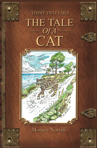 Beispielbild fr Timmy Two-Tails; The Tale of a Cat: Book three in the series zum Verkauf von Ria Christie Collections