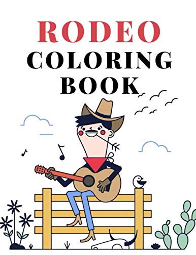 Stock image for Rodeo Coloring Book: cowboy wild west wester colouring for kids for sale by GreatBookPrices