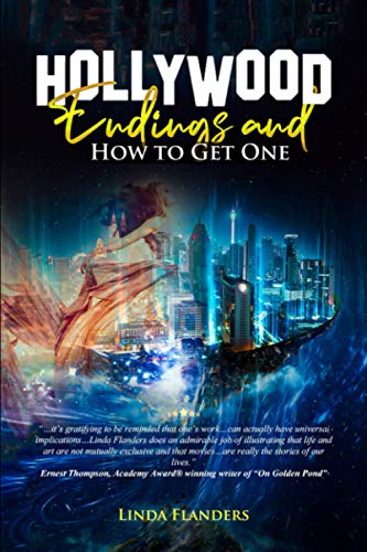 Stock image for Hollywood Endings and How to Get One: Using Imagination and Intention for sale by Ria Christie Collections