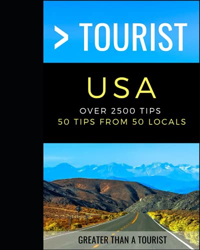 Beispielbild fr Greater Than a Tourist USA: Over 2500 Tips - 50 Tips from 50 Locals in each State (Greater Than a Tourist United States) zum Verkauf von Ria Christie Collections