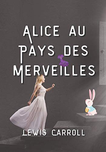 9798731354226: Alice au Pays des Merveilles: illustr (French Edition)