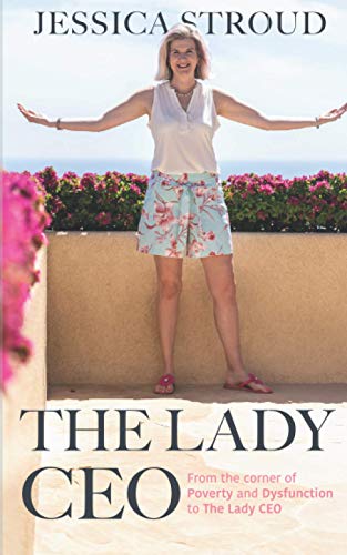 Stock image for The Lady CEO: From the corner of Poverty and Dysfunction to The Lady CEO for sale by Better World Books: West