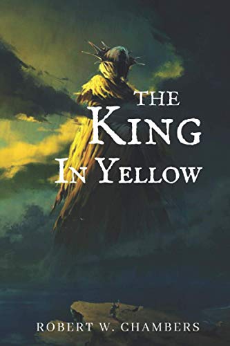 Imagen de archivo de The King in Yellow: Original Classics and Annotated a la venta por HPB-Diamond